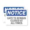 Signmission Gate To Remain Closed At All Times, 5 in W x Rectangle, Vinyl Decal OS-2PACK-NS-D-35-L-13090 - alternate 1